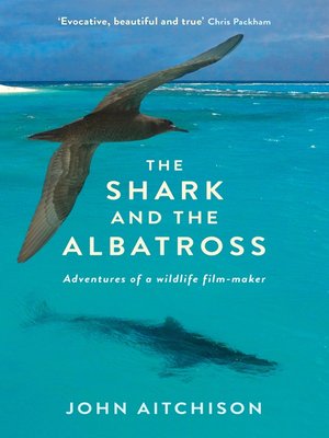 cover image of The Shark and the Albatross